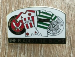 SHEFFIELD UNITED / CELTIC - THE BLADES / THE BHOYS PIN ...