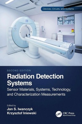 Radiation Detection Systems Krzysztof Iniewski (u. a.) Taschenbuch Englisch 2024