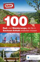 Axel SchröDer / 100 Rad- Und Wanderwege, Die Sie In Sachsen-Anhalt Entdecken ...