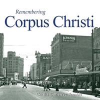 Remembering Corpus Christi Cecilia Gutierrez Venable Taschenbuch Englisch 2010