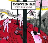 Monocled Man - Southern Drawl - CD - K4Z