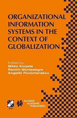 Organizational Information Systems in the Context of Globalizati