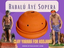 Babalu Aye Sopera - Yarara Asojano - San Lázaro sopera arcilla barro (Grande)