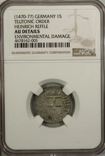 Germany Poland Schilling 1470-77 NGC AU Teutonic Order Heinrich Reffle