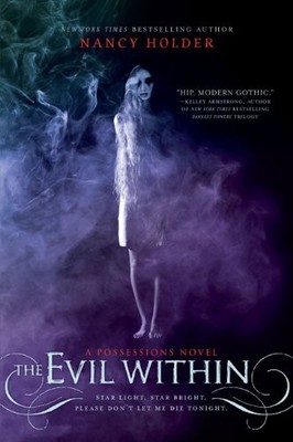 Evil Within, The (Possessions Novels), Nancy Holder