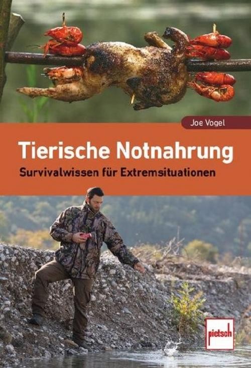 Vogel: Tierische Notnahrung Überleben in der Natur Survival-Buch/Handbuch/Essen - Bild 2