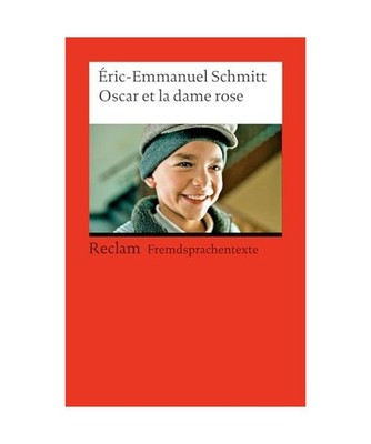 Oscar et la dame rose, Schmitt, Eric-Emmanuel