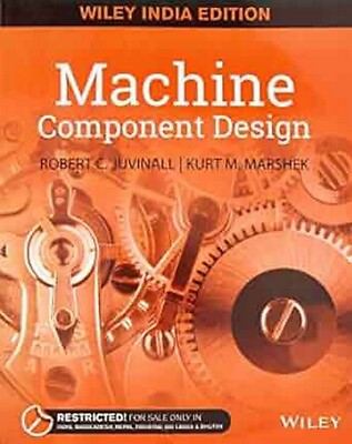 New: Machine component design by Robert C. Juvinall 5th INTL ED 9788126559732
