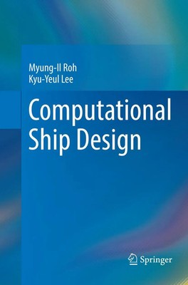 Kyu-Yeul Lee (u. a.) | Computational Ship Design | Taschenbuch | Englisch (2019)