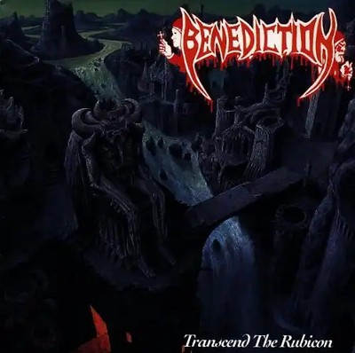 Benediction - Transcend the Rubicon