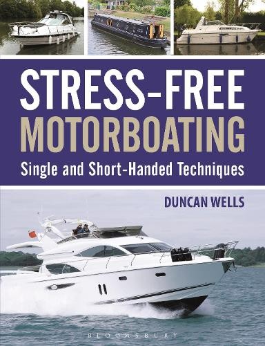 Stress-Free Motorboating by Duncan Wells - 9781472927828