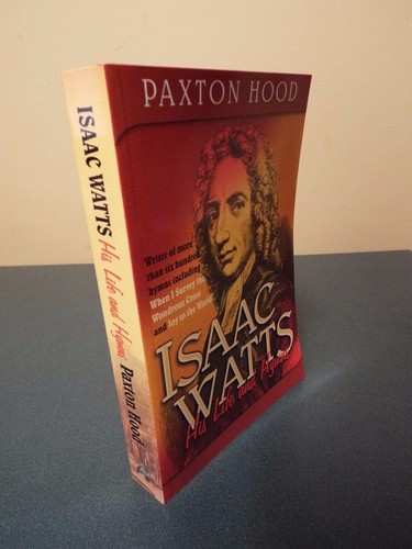 Isaac Watts by Paxton Hood - 2001