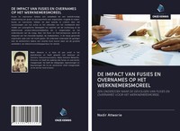 Nadir Attwarie | De Impact Van Fusies En Overnames Op Het Werknemersmoreel