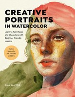 Creative Portraits In Watercolor | Ana Santos | Englisch | Taschenbuch | 2023