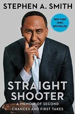 Straight Shooter: A Memoir of - Hardcover, by Smith Stephen A. - Very Good g