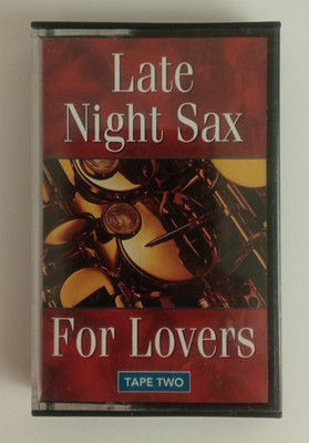 Late Night Sax For Lovers Tape 2 Only Cassette