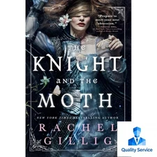 The Knight and the Moth - (The Stonewater Kingdom) by Rachel Gillig