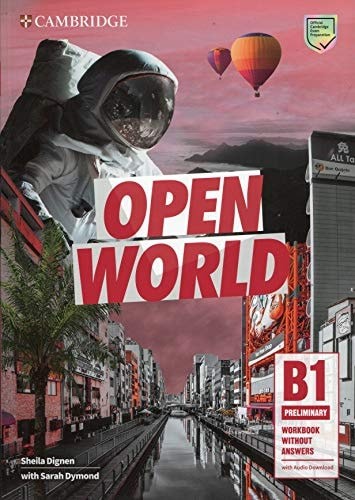 Open World Preliminary Workbook without Answers with Audio Download, Dignen, She