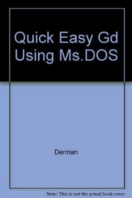 Compute!'s Quick and Easy Guide to Using MS-DOS