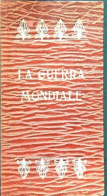 DER WELTKRIEG. TAGEBUCH DES IMMENSEN KONFLIKTS AA.VV. MONCHER 1917 \
