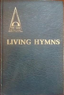 Living Hymns (to God Be the Glory)