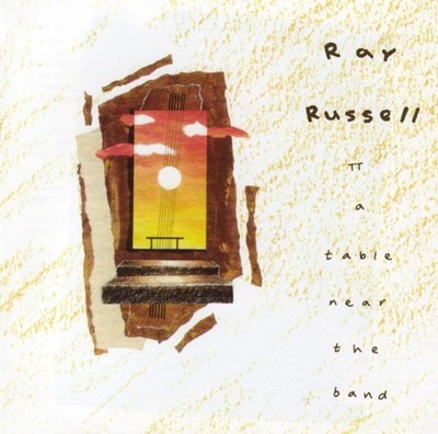 Russell, Ray - A Table Near The Band SIMON PHILLIPS GIL EVANS CD NEU OVP