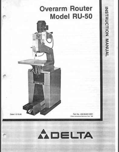 Single Phase Overarm Router Delta RU-50 Overarm Router Instructions Manual & Parts List PDF SENd ...