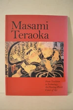 Masami Teraoka From Tradition to Technology Floating World Comes of Age PB Sig..