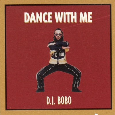 D.J. Bobo* - Dance With Me (CD, Album) (Mint (M)) - 4038883804