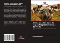 Animaux à Lait Dans La RéGion Tropicale Humide De L'inde Perumal Ponraj Buch