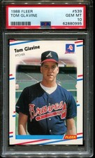 1988 FLEER #539 TOM GLAVINE RC BRAVES HOF PSA 10