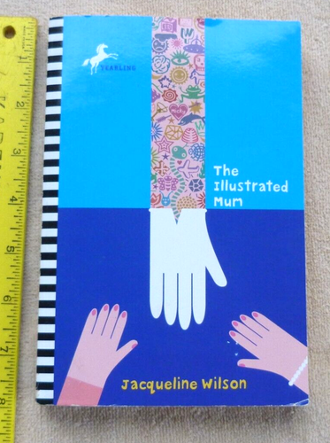 The Illustrated Mum - Jacqueline Wilson - Libro in lingua inglese