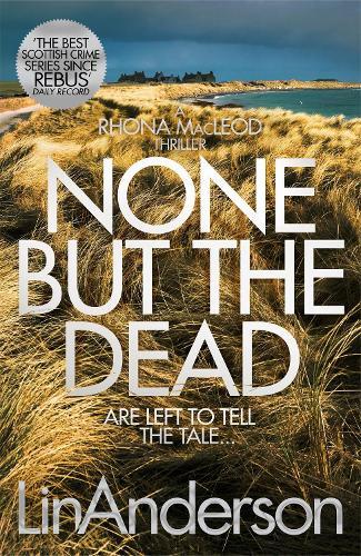 Thumbnail - Lin Anderson None But The Dead (taschenbuch) Rhona Macleod