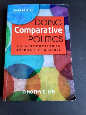 Doing Comparative Politics : An Introduction to Approaches and Issues, 3rd