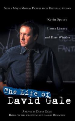 The Life of David Gale by Gram, Dewey