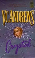 Crystal (Orphans) (Book 2) - Mass Market Paperback By Andrews, V.C. - GOOD