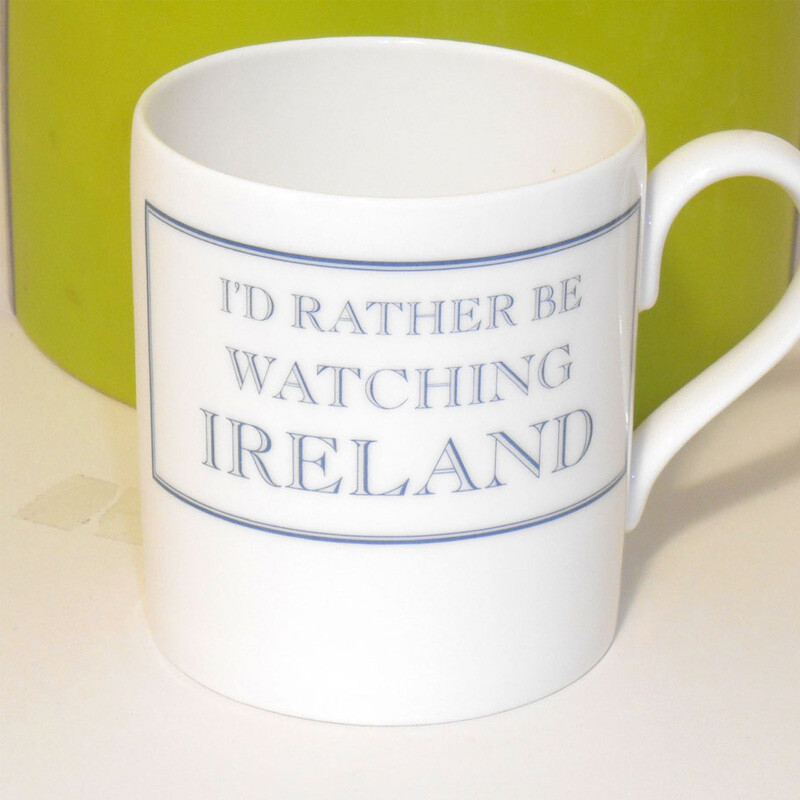 I'd rather be watching IRELAND Mug