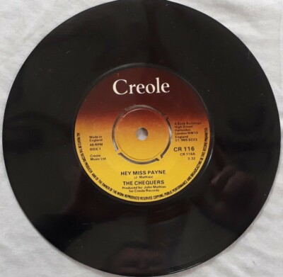 The Chequers-Hey Miss Payne Vinyl 7'' Single.1976 Creole CR 116.