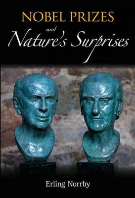 Nobel Prizes and Nature's Surprises, Paperback by Norrby, Erling, Brand New, ...