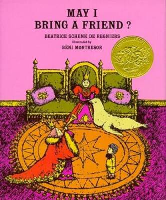 May I Bring a Friend? - Hardcover By de Regniers, Beatrice - ACCEPTABLE