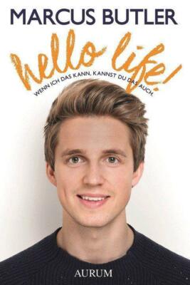 Hello Life! von Marcus Butler (2016, Taschenbuch)
