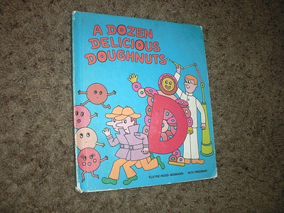 Letter People A Dozen Delicious Doughnuts Rita Friedman and Elaine Weimann HC