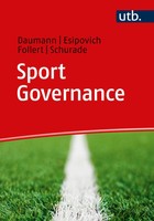 Sport Governance | Theorie, Praxis, Herausforderungen | Frank Daumann (U. A.)