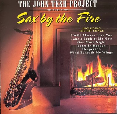 Sax By The Fire, The John Tesh Project
