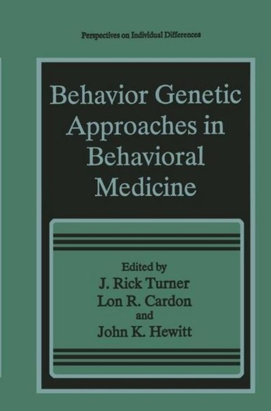 Behavior Genetic Approaches In Behavioral Medicine J. Rick Turner-image