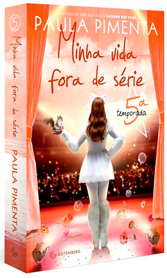 MINHA VIDA FORA DE SÉRIE 5A TEMPORADA = PAULA PIMENTA 2023 BRASIL LIVRO LACRADO!