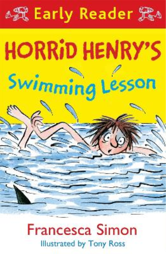 Francesca Simon Horrid Henry Early Reader: Horrid Henry's Swimming L (Tascabile)