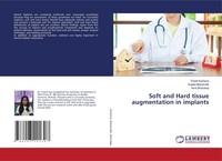 Preeti Karhana (U. A.) | Soft And Hard Tissue Augmentation In Implants | Buch
