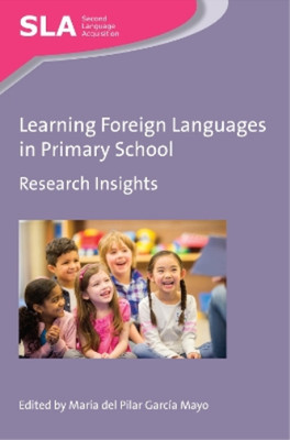 María del Pilar Gar Learning Foreign Languages in Primar (Paperback) (UK IMPORT)