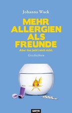Mehr Allergien als Freunde Johanna Wack